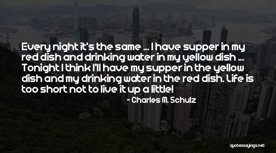 Red Water Quotes By Charles M. Schulz Red Water Quotes By Charles M. Schulz