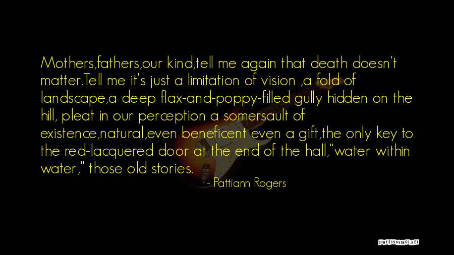 Red Water Quotes By Pattiann Rogers Red Water Quotes By Pattiann Rogers