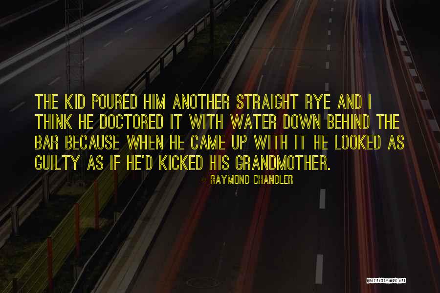Red Water Quotes By Raymond Chandler Red Water Quotes By Raymond Chandler