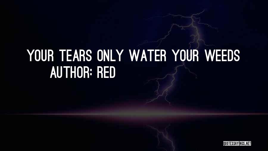 Red Water Quotes By Red