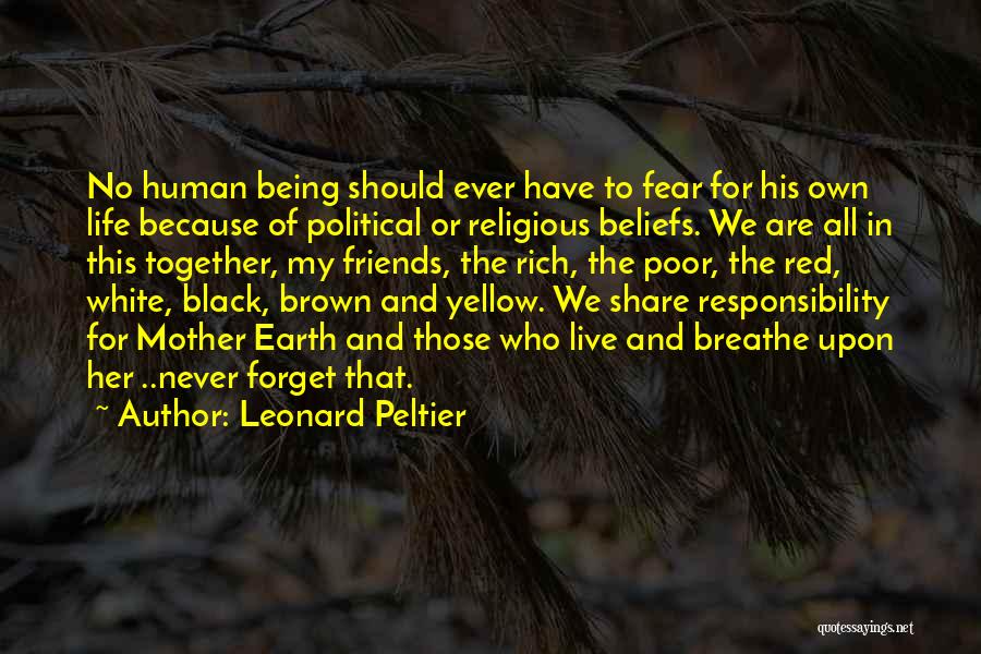 Red White And Brown Quotes By Leonard Peltier