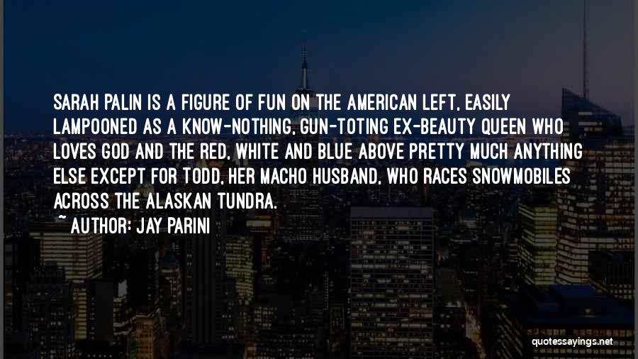 Red White Blue Quotes By Jay Parini