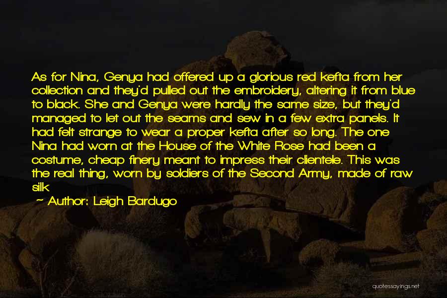 Red White Blue Quotes By Leigh Bardugo