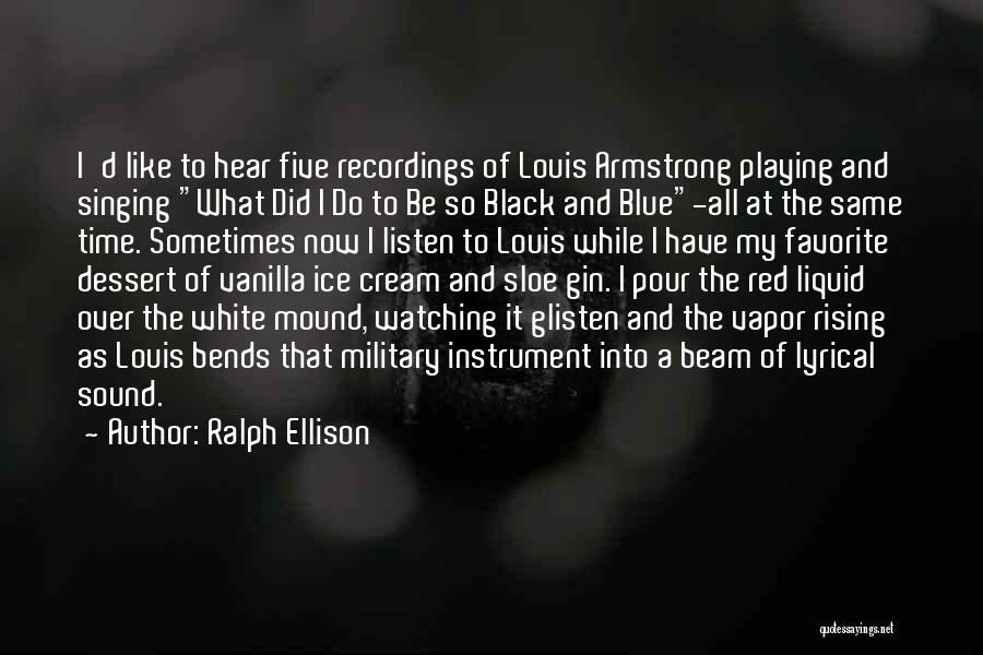 Red White Blue Quotes By Ralph Ellison