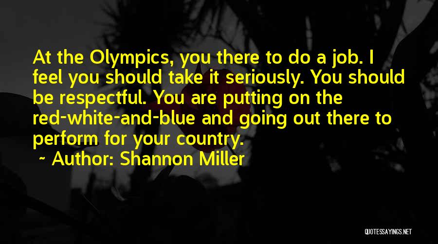 Red White Blue Quotes By Shannon Miller