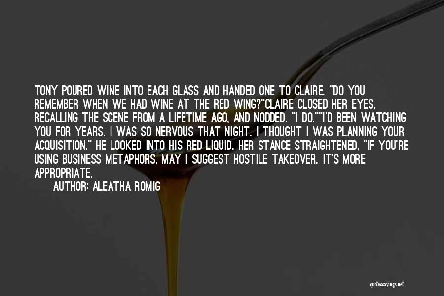 Red Wing Quotes By Aleatha Romig