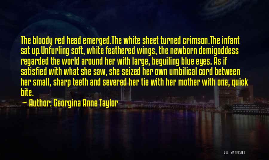 Red Wings Quotes By Georgina Anne Taylor
