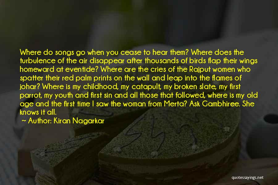 Red Wings Quotes By Kiran Nagarkar