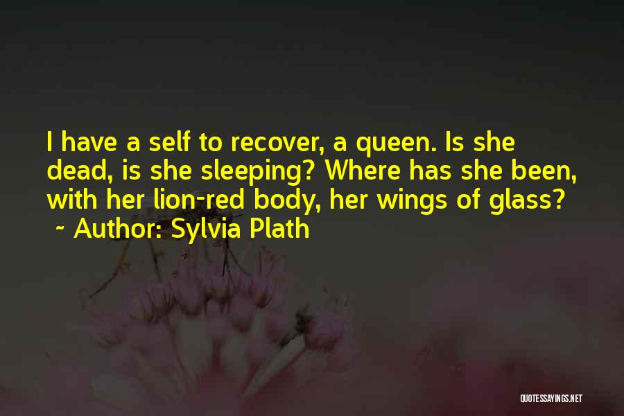 Red Wings Quotes By Sylvia Plath