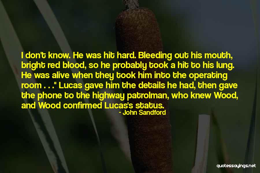 Red Wood Quotes By John Sandford Red Wood Quotes By John Sandford