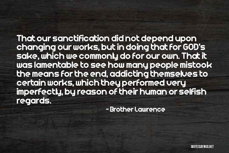 Redaktion Bote Quotes By Brother Lawrence Redaktion Bote Quotes By Brother Lawrence