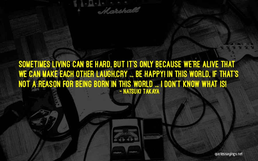 Redaktion Tages Quotes By Natsuki Takaya Redaktion Tages Quotes By Natsuki Takaya