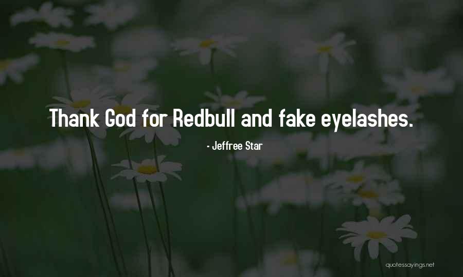 Redbull Quotes By Jeffree Star Redbull Quotes By Jeffree Star