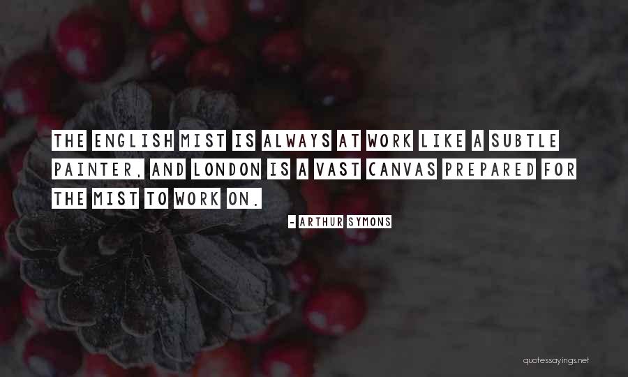 Redcap Quotes By Arthur Symons Redcap Quotes By Arthur Symons