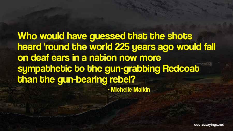 Redcoat Quotes By Michelle Malkin Redcoat Quotes By Michelle Malkin