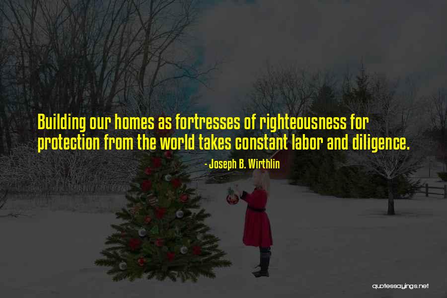 Reddest Cities Quotes By Joseph B. Wirthlin Reddest Cities Quotes By Joseph B. Wirthlin