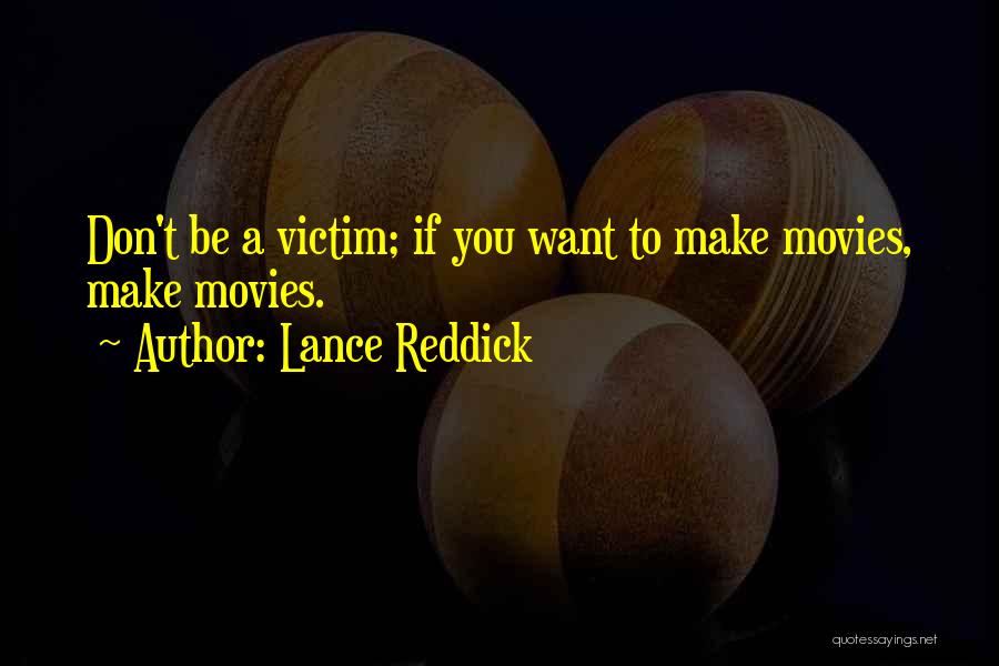 Reddick Quotes By Lance Reddick