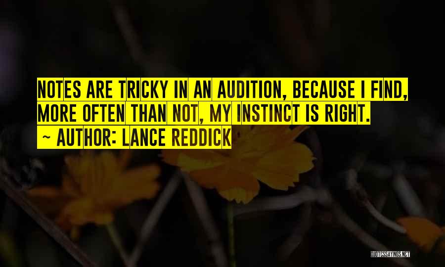 Reddick Quotes By Lance Reddick