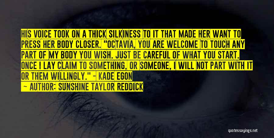 Reddick Quotes By Sunshine Taylor Reddick