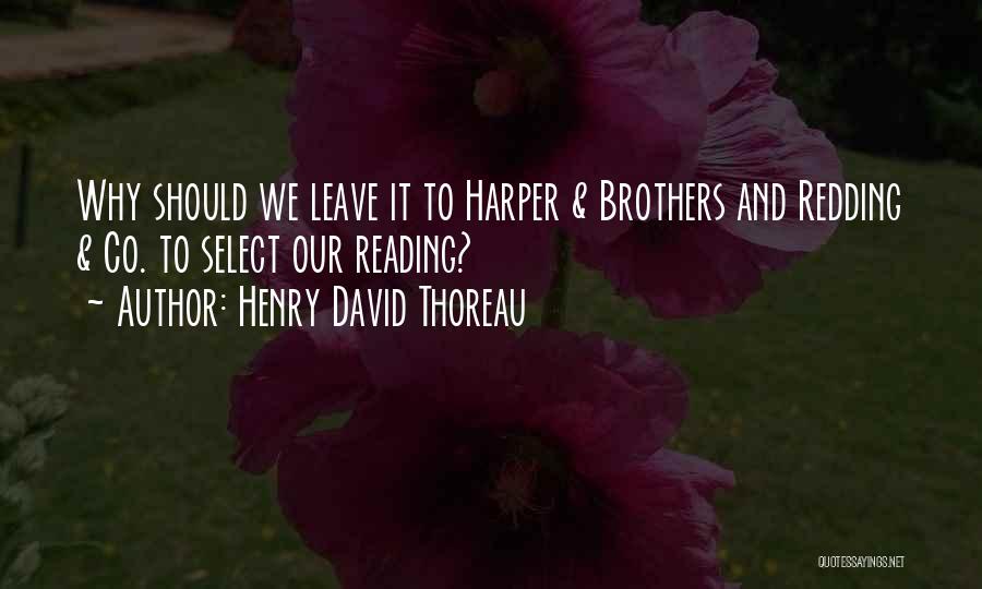 Redding Quotes By Henry David Thoreau
