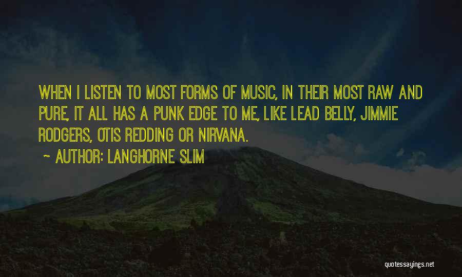 Redding Quotes By Langhorne Slim