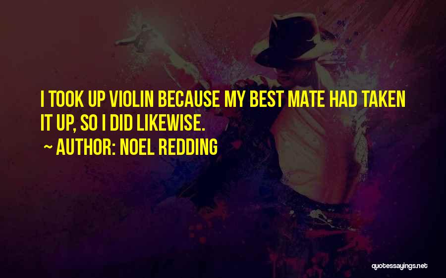 Redding Quotes By Noel Redding