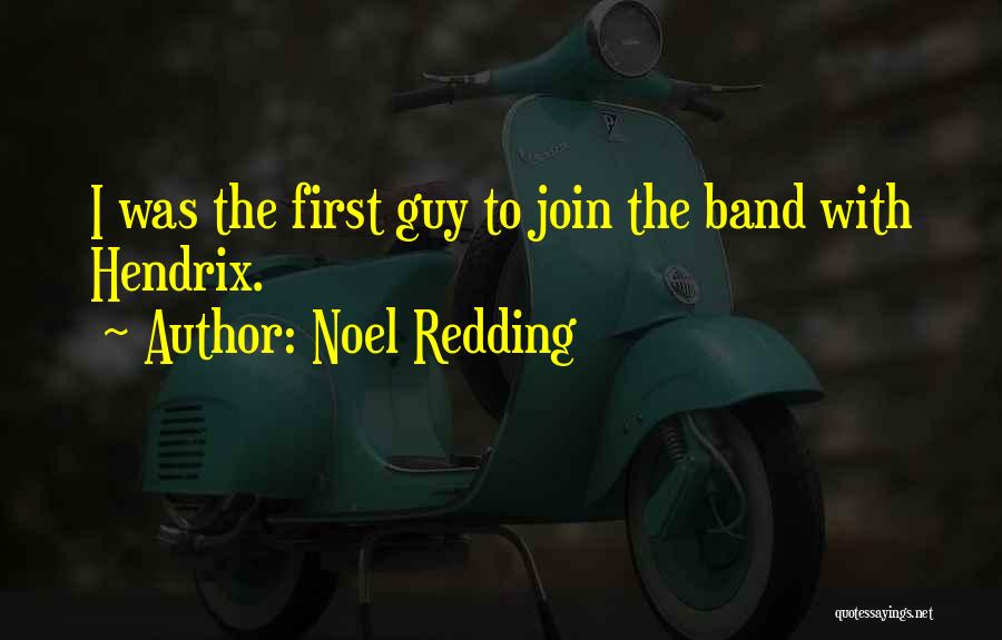 Redding Quotes By Noel Redding