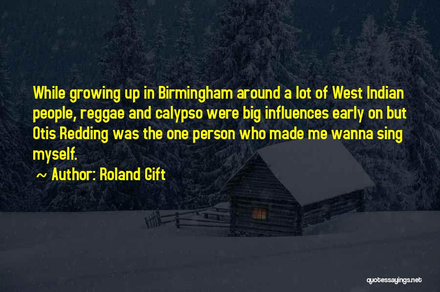 Redding Quotes By Roland Gift