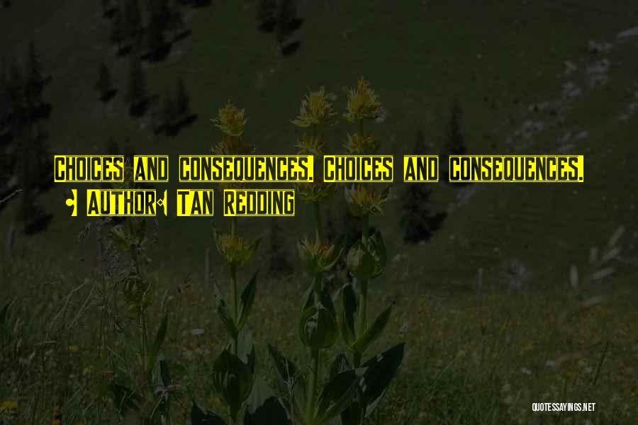 Redding Quotes By Tan Redding