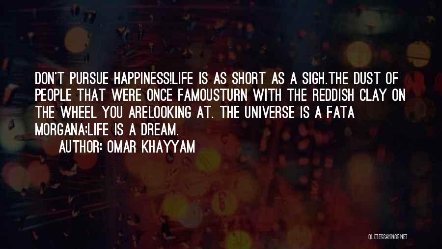 Reddish Quotes By Omar Khayyam