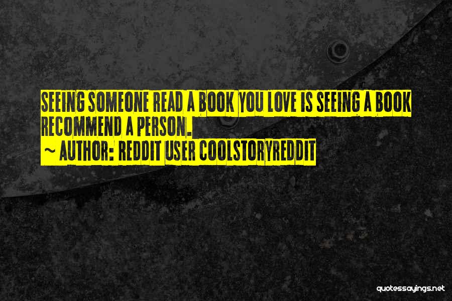 Reddit User Coolstoryreddit Quotes 1859799