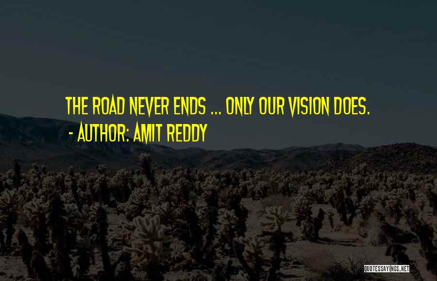 Reddy's Quotes By Amit Reddy