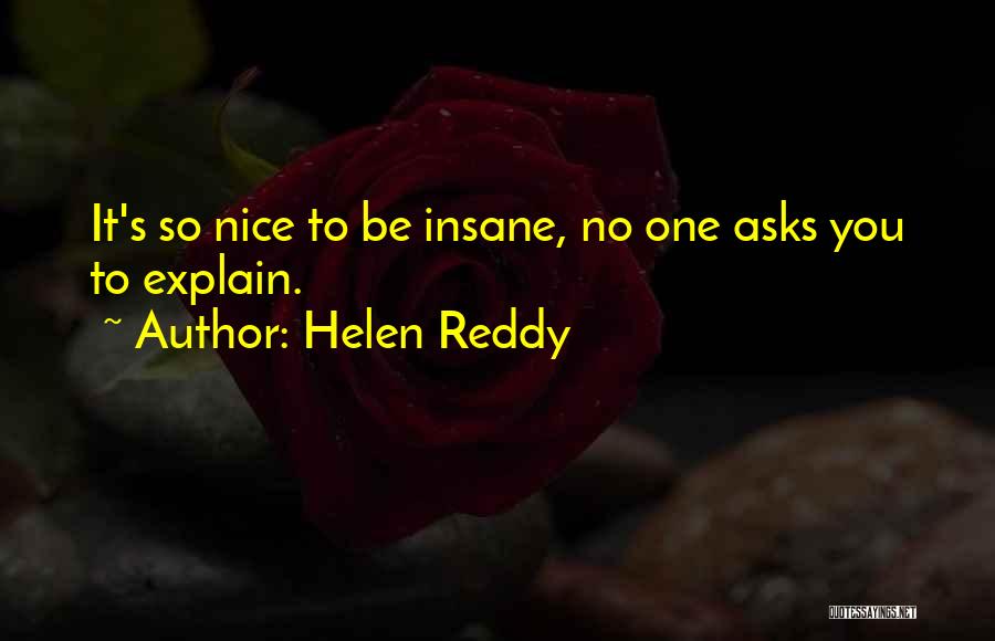 Reddy's Quotes By Helen Reddy