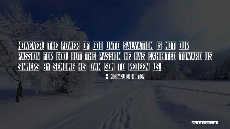 Redeem To God Quotes By Michael S. Horton Redeem To God Quotes By Michael S. Horton