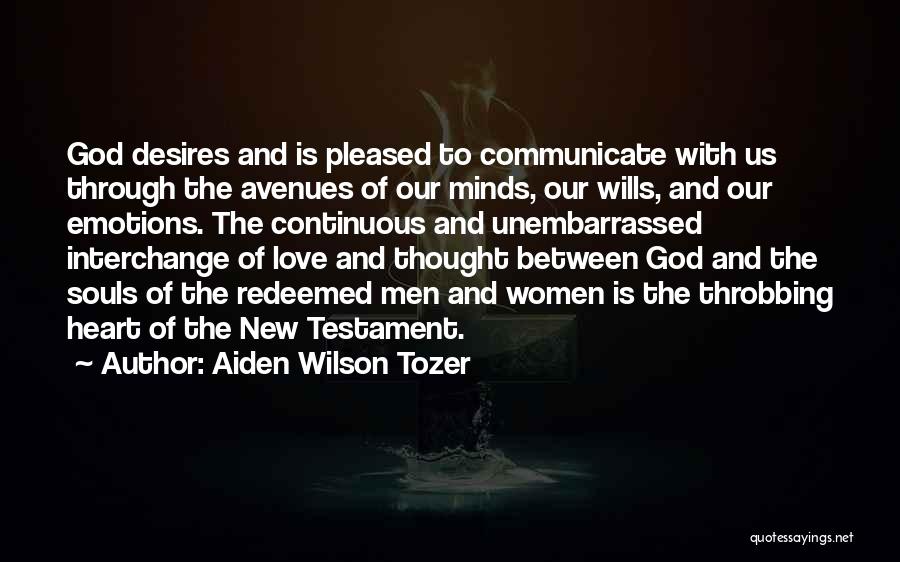 Redeemed Love Quotes By Aiden Wilson Tozer