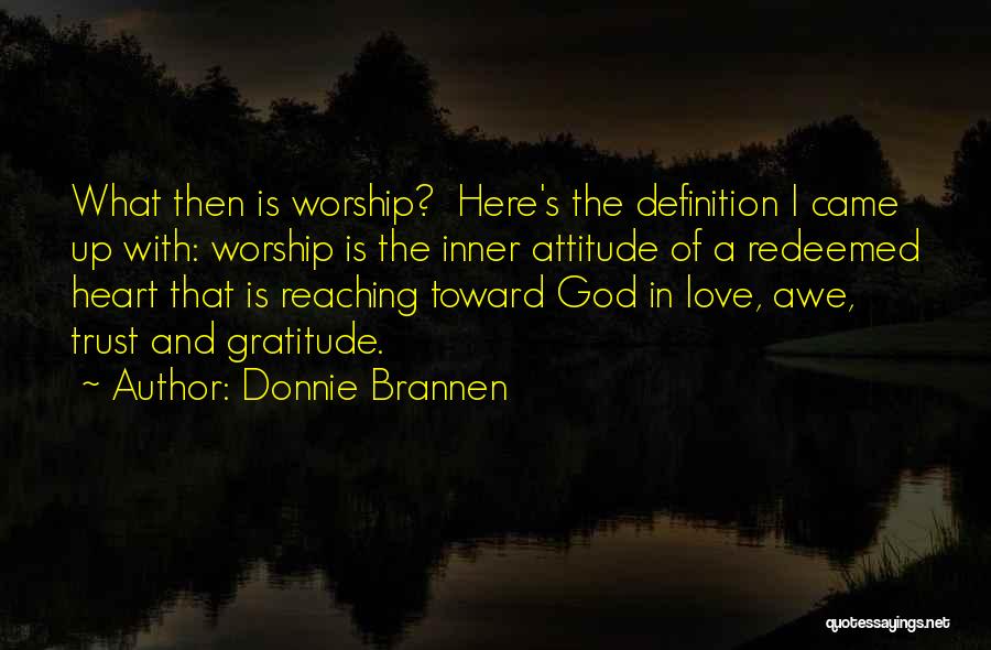 Redeemed Love Quotes By Donnie Brannen