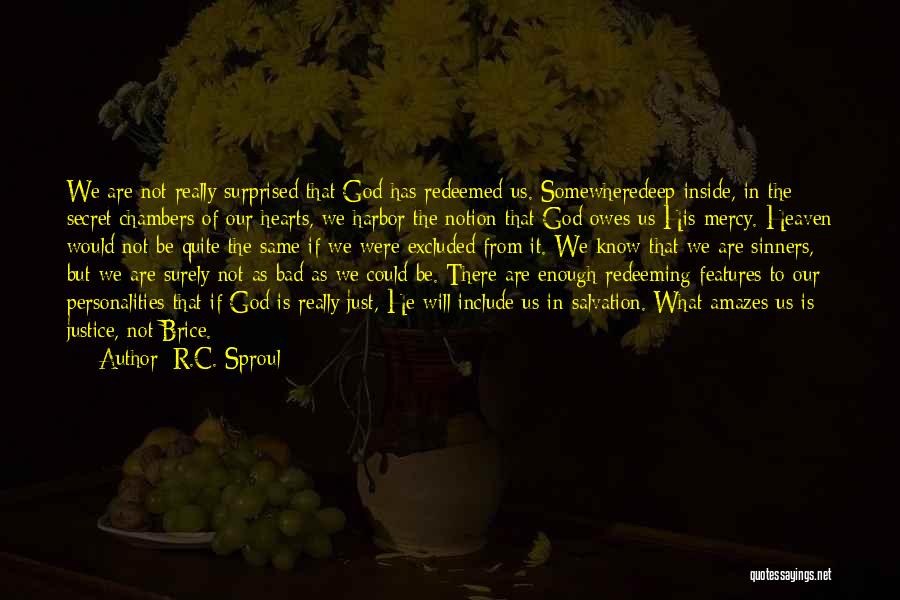 Redeemed Quotes By R.C. Sproul