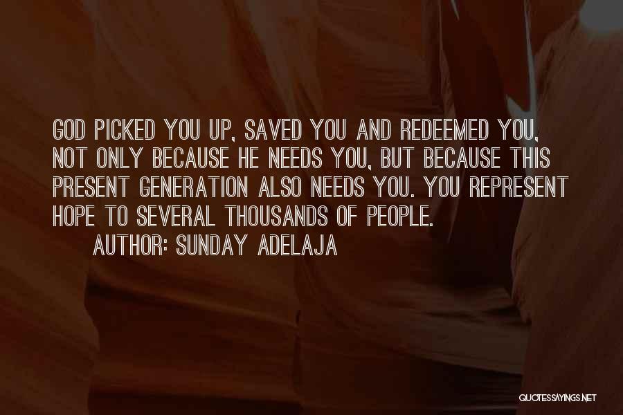 Redeemed Quotes By Sunday Adelaja