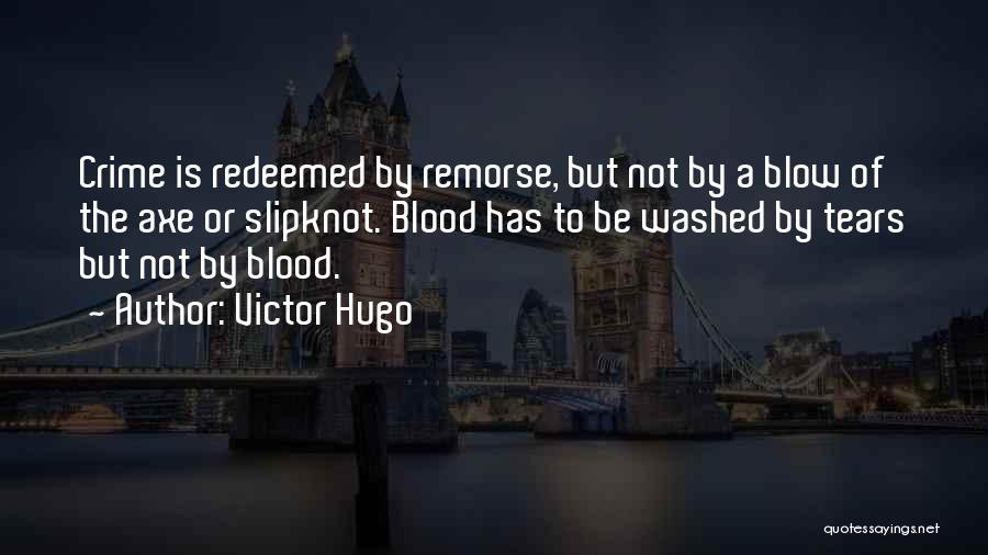 Redeemed Quotes By Victor Hugo