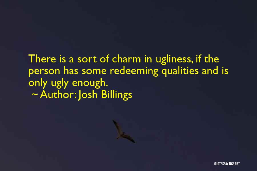 Redeeming Myself Quotes By Josh Billings