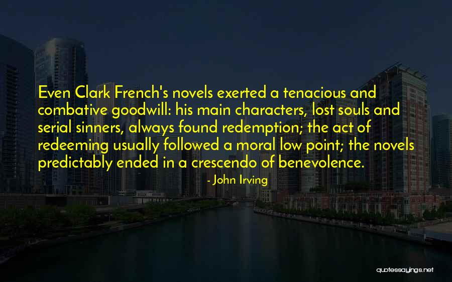 Redeeming Yourself Quotes By John Irving Redeeming Yourself Quotes By John Irving