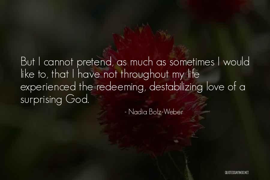 Redeeming Yourself Quotes By Nadia Bolz-Weber Redeeming Yourself Quotes By Nadia Bolz-Weber