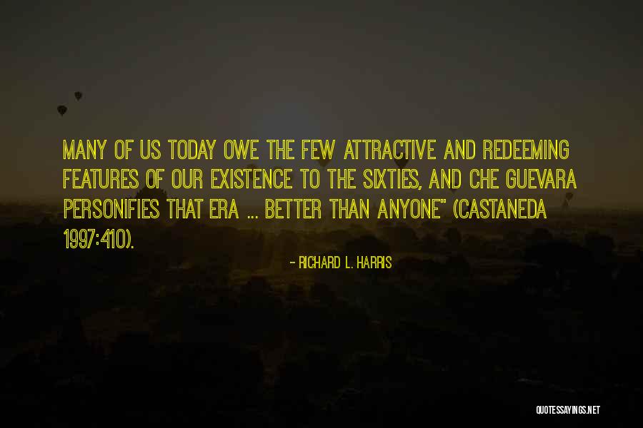 Redeeming Yourself Quotes By Richard L. Harris Redeeming Yourself Quotes By Richard L. Harris
