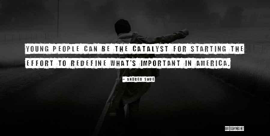 Redefine Quotes By Andrew Shue Redefine Quotes By Andrew Shue
