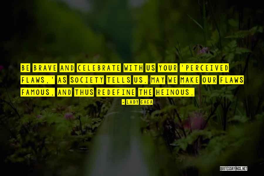 Redefine Quotes By Lady Gaga Redefine Quotes By Lady Gaga