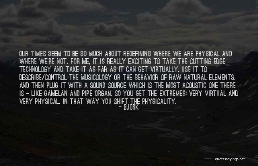 Redefining Myself Quotes By Bjork Redefining Myself Quotes By Bjork