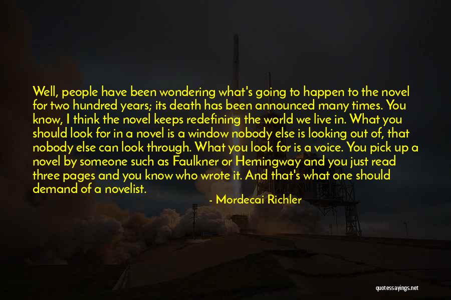 Redefining Myself Quotes By Mordecai Richler Redefining Myself Quotes By Mordecai Richler