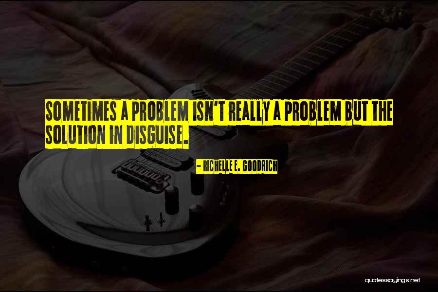 Redefining Problems Quotes By Richelle E. Goodrich Redefining Problems Quotes By Richelle E. Goodrich