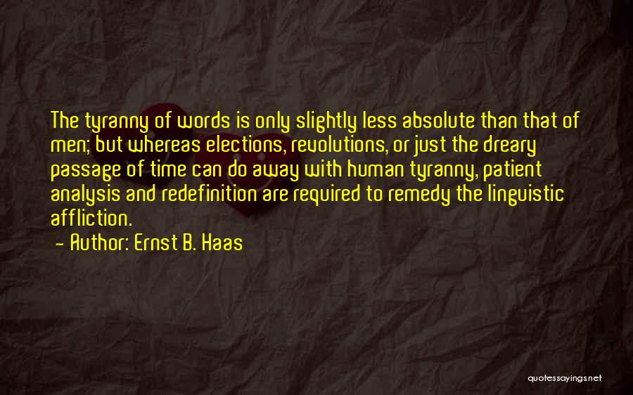 Redefinition Quotes By Ernst B. Haas