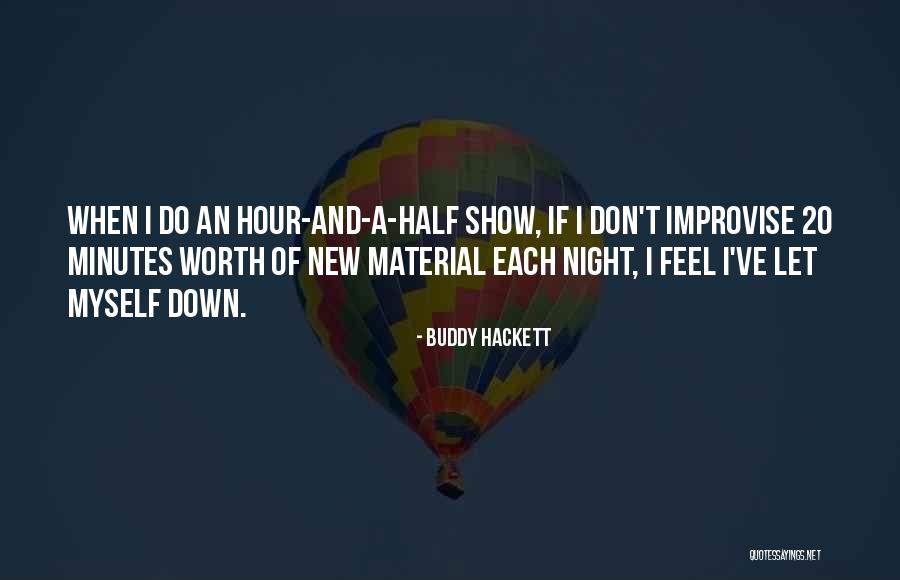 Redelinghuys Accommodation Quotes By Buddy Hackett Redelinghuys Accommodation Quotes By Buddy Hackett